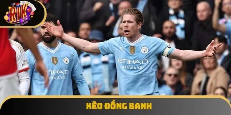 kèo đồng banh